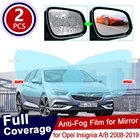 Для Opel Insignia A B 2008  2019 полное покрытие противотуманная пленка для зеркала заднего вида непромокаемая прозрачная противотуманная пленка автомобильные аксессуары 2012