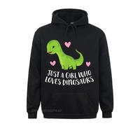 just a girl who loves dinosaurs cute dinosaurs girl t shirt rife mens hoodies youthful sweatshirts long sleeve beach hoods