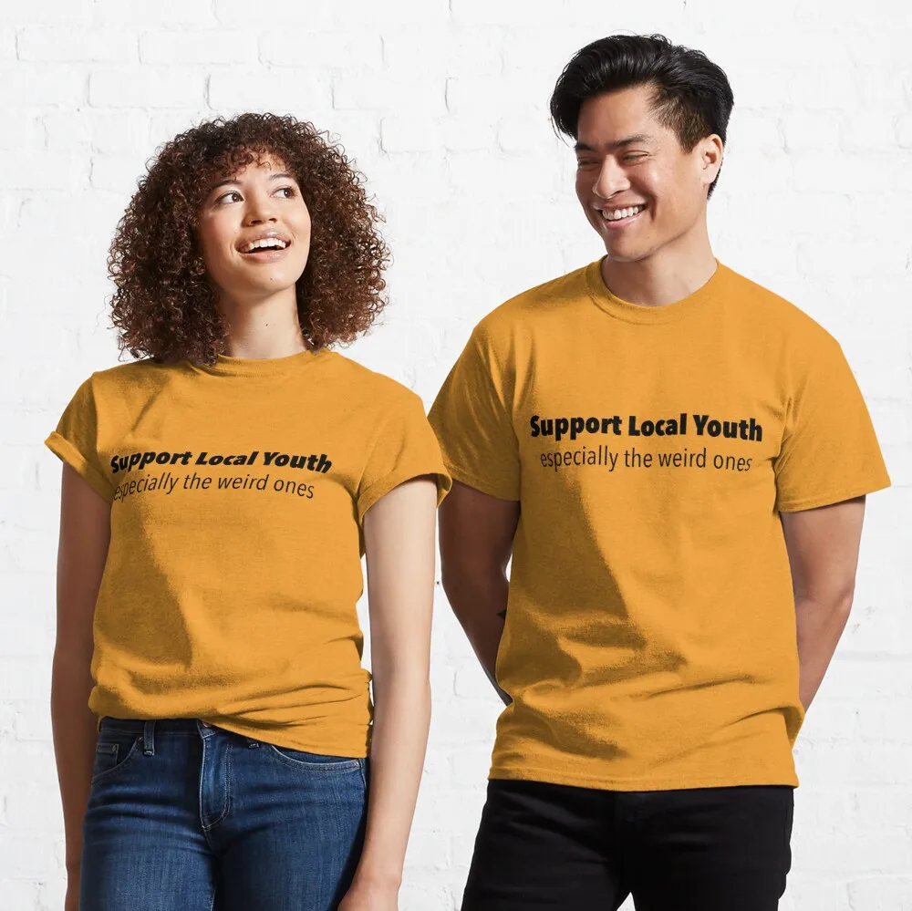 

Tops T Shirt Women Support Local Youth Classic T-Shirt