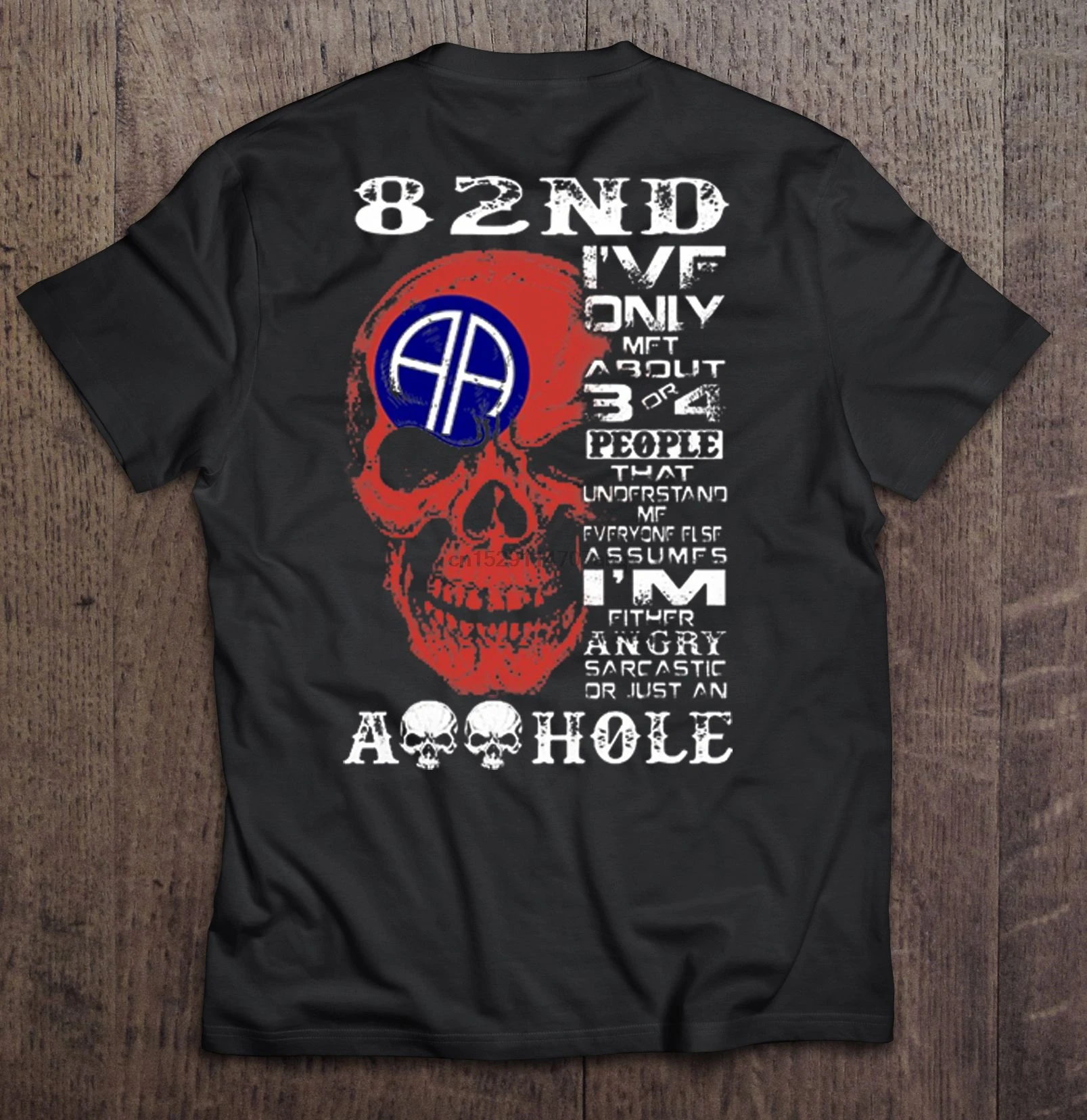 

Men Funny T Shirt Fashion tshirt 82nd I've Only Met About 3 Or 4 People That Understand Skull Version Women t-shirt