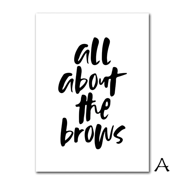 Makeup Canvas Painting Black And White Posters And Prints Eyebrows Poster Make Up Quotes Pictures Beauty Salons Poster Unframed - Color: A