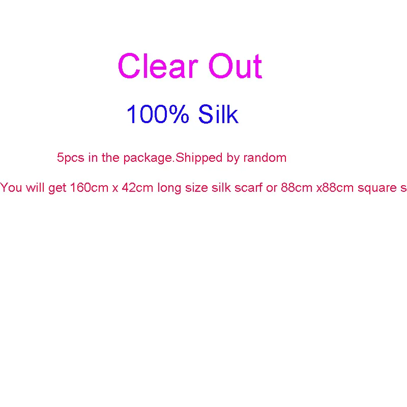 

5PCS/Lot Clear Out 100% SILK Scarfs Shipping BY Random Not allowed to choose any colors or styles