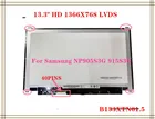 Тонкий светодиодный ЖК-экран для ноутбука Samsung NP905S3G 915S3G B133XTN01.5, 13,3 дюйма, HD, 40 контактов, оптовая продажа