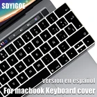 Чехол для клавиатуры ноутбука Macbook pro13 Spain A2289A2159, чехол для клавиатуры для Macbook Air13 A2179 A1932 A2337, аксессуары для ноутбука