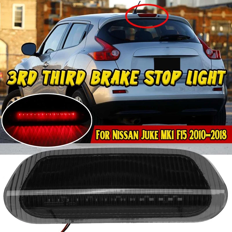 

26590-1KA0B LED High Mount Rear Third Roof Hatch Brake Light Black Stop Signal Lamp for Nissan Juke MK1 F15 2010-2018