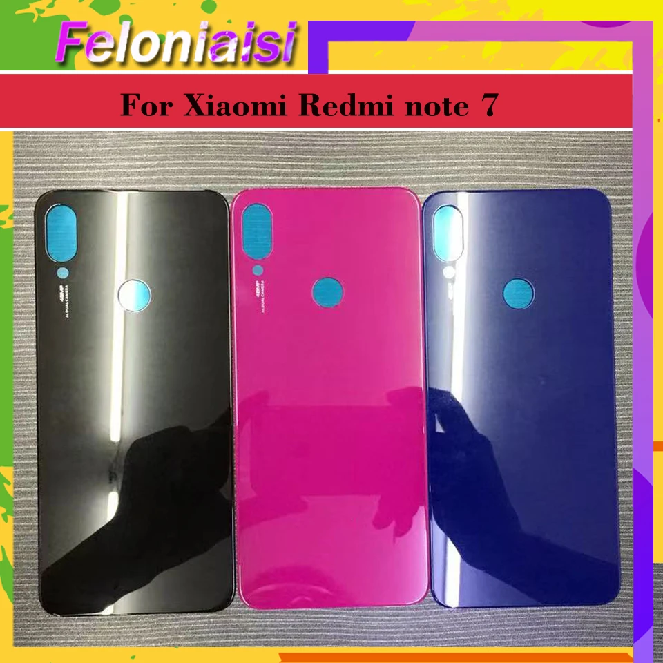 Для Xiaomi Redmi note 7 крышка батареи Задняя стеклянная панель Задняя Дверь Корпус чехол для Redmi note 7 pro Задняя крышка батареи дверь