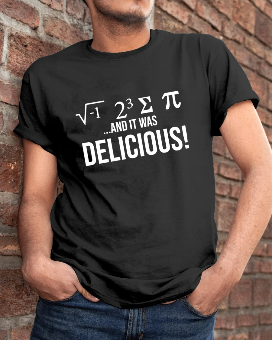 Забавная Футболка с принтом I Ate Some Pie and It Was DELICIOUS Math летняя повседневная Уличная