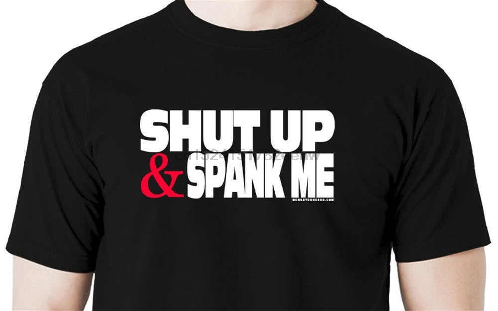Мужская мода Shut up and spank me Футболка весло БДСМ кнут шлепки манжеты Фетиш контроль
