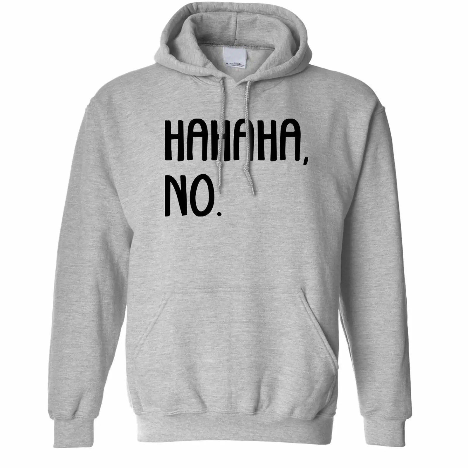 Novelty Teen Hoodie HAHAHA No. Sassy Slogan Joke Gift Idea Sweatshirt Men And Women Harajuku Fleece Hip Hop Hooded | Мужская одежда
