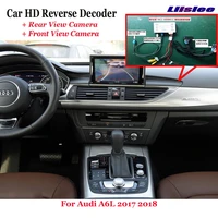 car dvr rearview front camera reverse image decoder for audi a6l 2017 2018 original screen upgrade