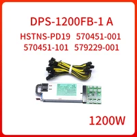 dps 1200fb 1 a hstns pd19 570451 001 570451 101 579229 001 1200w server power supply for mining pus graphics card 6p to 62p