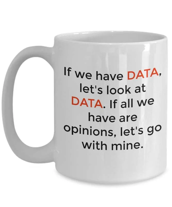 Если у нас есть данные давайте посмотрим если это мнение пойдите с моей кофейной