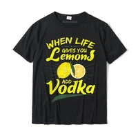 when life gives you lemons add vodka t shirt tshirts christmas day summer prevalent men tops shirts summer cotton