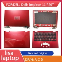 suitable for dell inspiron 11 p20t lcd back cover a shell screen axis palm pad c shell keyboard bottom cover d shell brand new