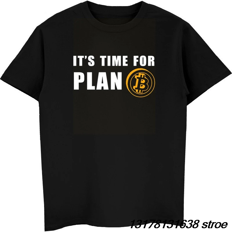 

Time For Plan Bitcoin BTC Crypto Currency T Shirt Short Sleeve Custom T-shirts Cotton O-neck Casual Men T-shirt Tees Tops