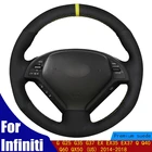 Чехол рулевого колеса автомобиля мягкая замша для Infiniti G G25 G35 G37 EX EX35 EX37 Q Q40 Q60 QX50 (США) 2014-2018 оплетка четыре сезона