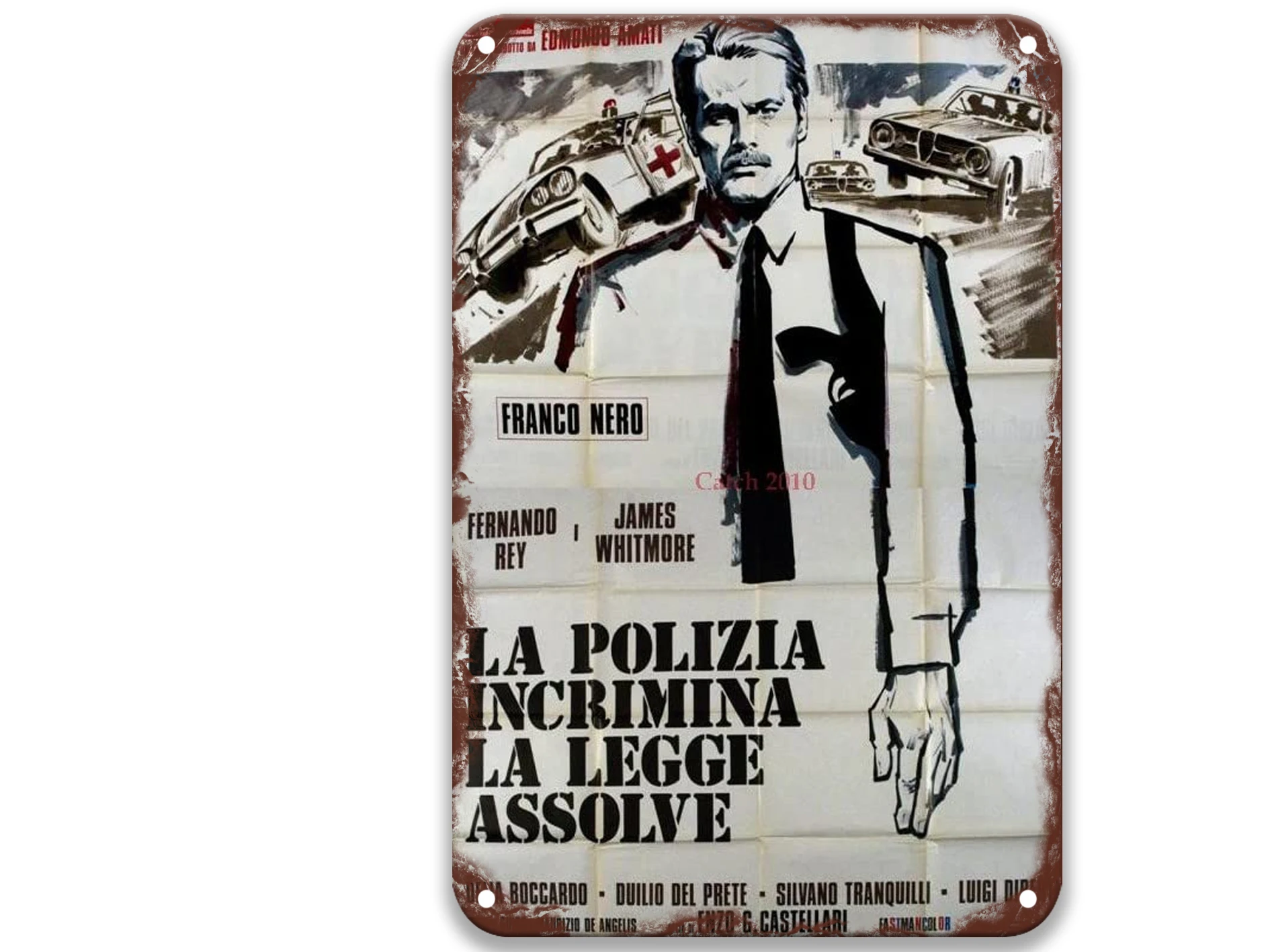 

La Polizia Incrimina La Legge Assolve (1973) Retro Metal Tin Signs Movies Plaque Metal Cafe for Home Sign 8x12 Inches