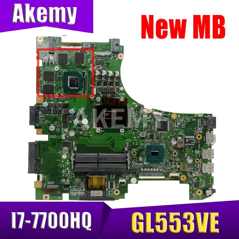 Billig Akemy GL553VE MB._ I7-7700HQ GTX1050 MainBoard Für ASUS GL553VE GL553VD GL553V Laptop Motherboard 90NB0DX0-R00020