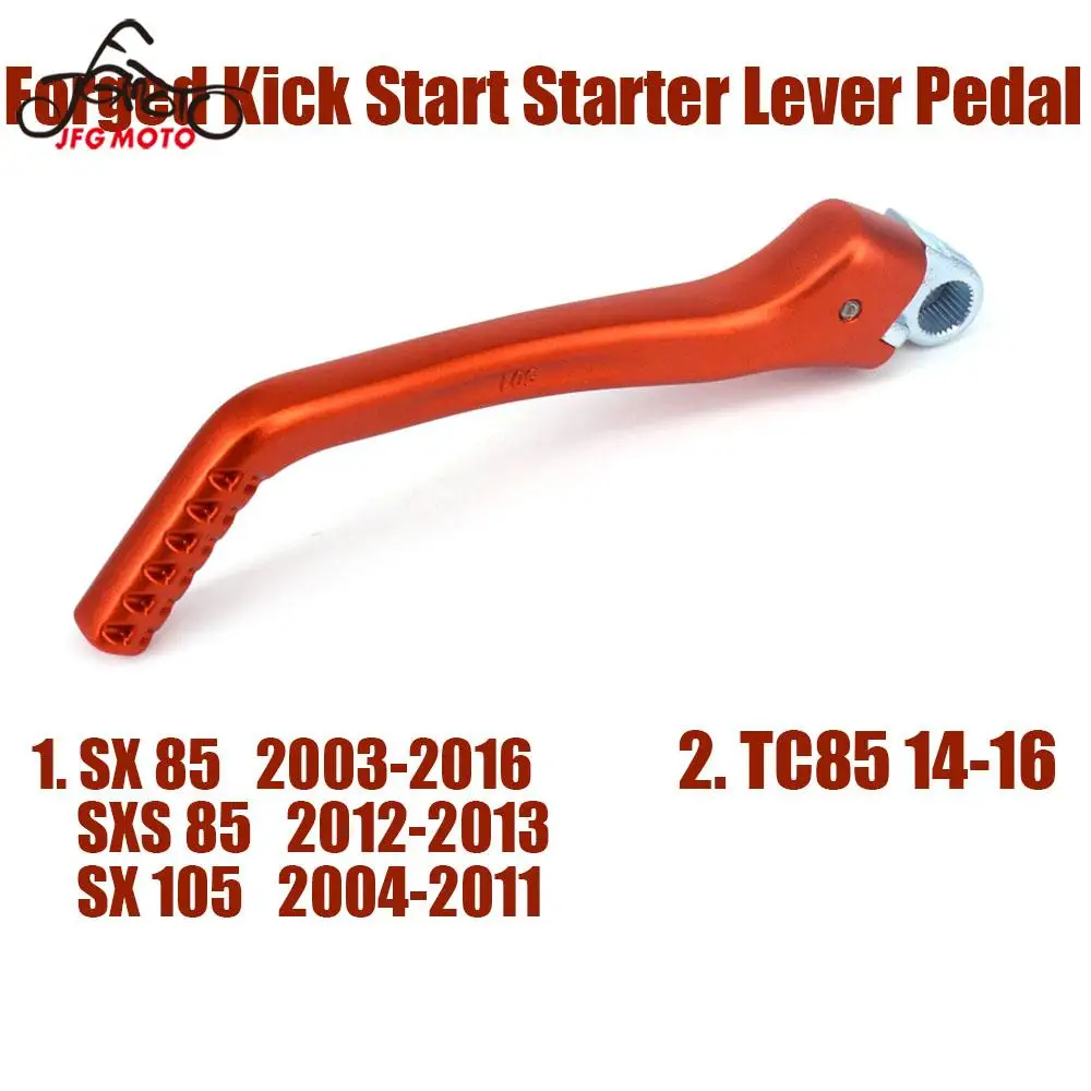

Aluminum Forged Kick Start Lever Pedal For KTM SX85 2003-2016 SXS85 2012 2013 SX105 2004-2011 TC85 SX SXS TC 85 105 Motorcycle