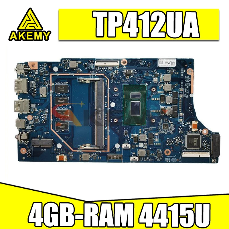 

Akemy TP412UA original mainboard for ASUS Vivobook Flip14 TP412UA TP412U with 4GB-RAM 4415U CPU Laptop motherboard mainboard