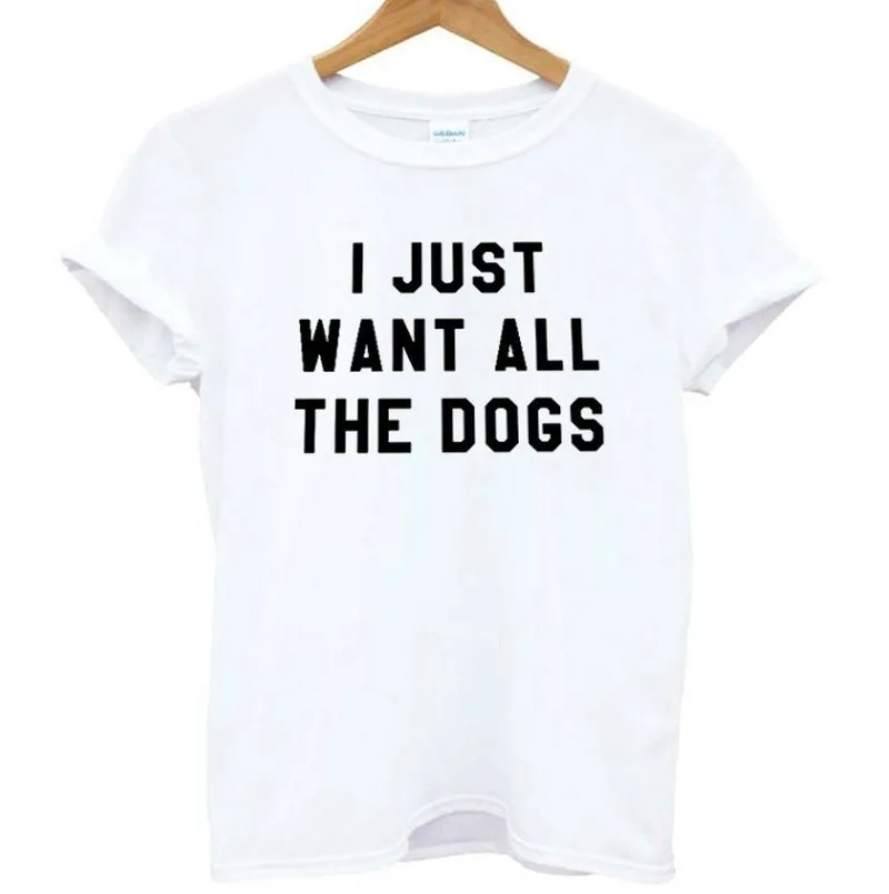 

Женская футболка из 100% хлопка с принтом «JUST WANT DOGS», женская футболка с коротким рукавом, женские топы, одежда, женские футболки