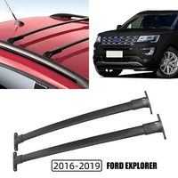2pcs roof bars for ford explorers explorer 2016 2019 5th suv aluminum alloy side bars cross rails roof rack luggage carrier