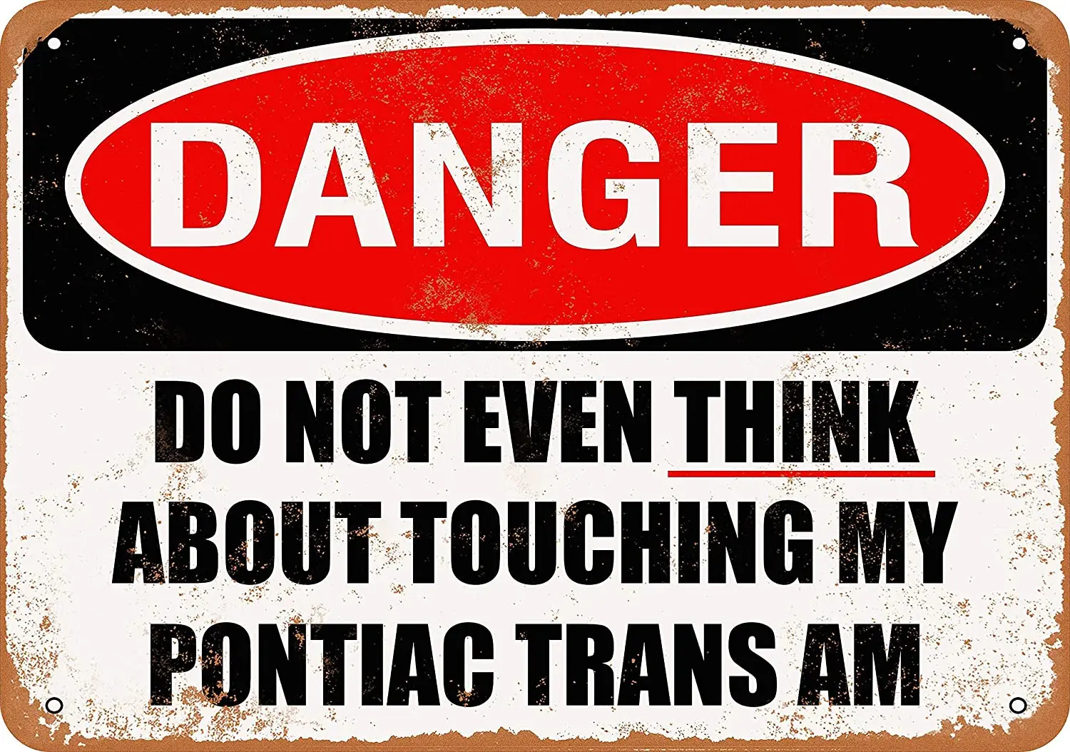 

WallColor 8*12 Metal Sign Do Not Touch My Pontiac Trans AM Vintage Look