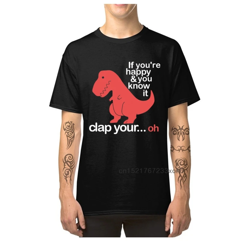 Забавная футболка с надписью Clap Your .. Oh Hands Tops & Tees Мужская принтом динозавра