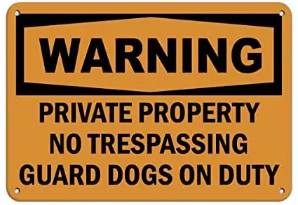 

Crysss Warning Private Property No Trespassing Guard Dogs On Duty 12 X 8 Inches Metal Sign