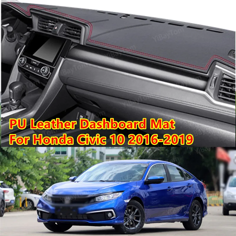 

For Honda Civic 10 2016-2019 FB FK FA PU Leather Anti-Slip Mat Sunshade Dashmat Protect Carpet Dashboard Cover Pad Accessories