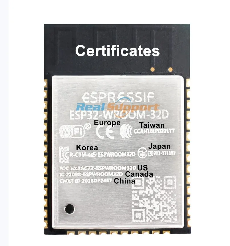 

ESP32-WROOM-32D Wi-Fi+BT+BLE Module with CE FCC KCC NCC MIC BQB certificate for Europe US Taiwan Korea Japan Canada Brazil