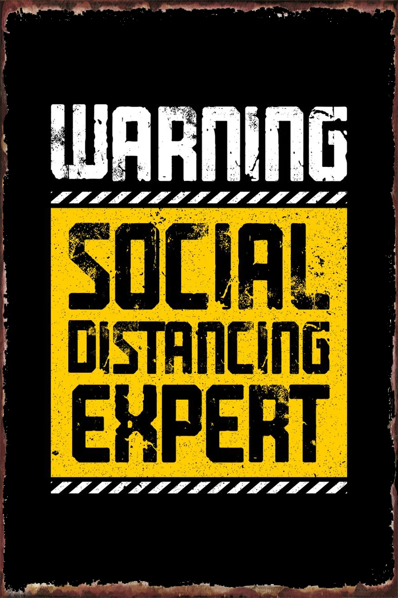 

Warning Social Distancing Tin Sign Tin Plates Wall Decor Room Decoration Retro Vintage Metal Sign For Cafe Pub Home Club