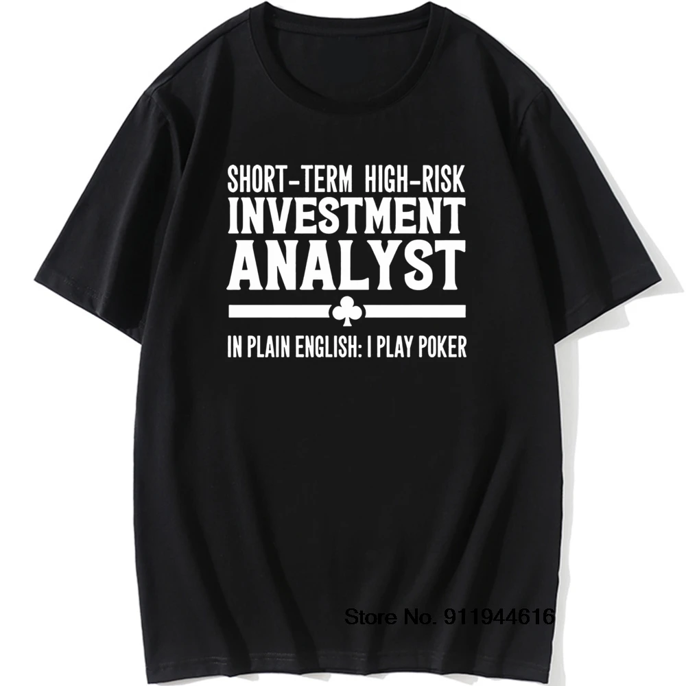 

Инвестиционный аналитик покер день рождения смешная унисекс графика винтажная Веселая хлопковая Футболка с круглым вырезом Harajuku