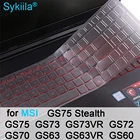 Чехол для клавиатуры MSI GS75 Stealth GS73 GS73VR GS72 GS70 GS63 GS63VR GS60, прозрачный силиконовый чехол для игрового ноутбука 14 15,6 17
