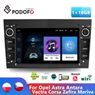 Автомобильный мультимедийный плеер Podofo, плеер на Android, с GPS, для Opel Astra, Antara, Vectra, Corsa, Zafira, Meriva vivara, типоразмер 2 Din