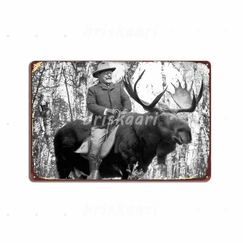 Металлические плакаты Тедди Рузвельта верховой езды с лосями Постер для клубной