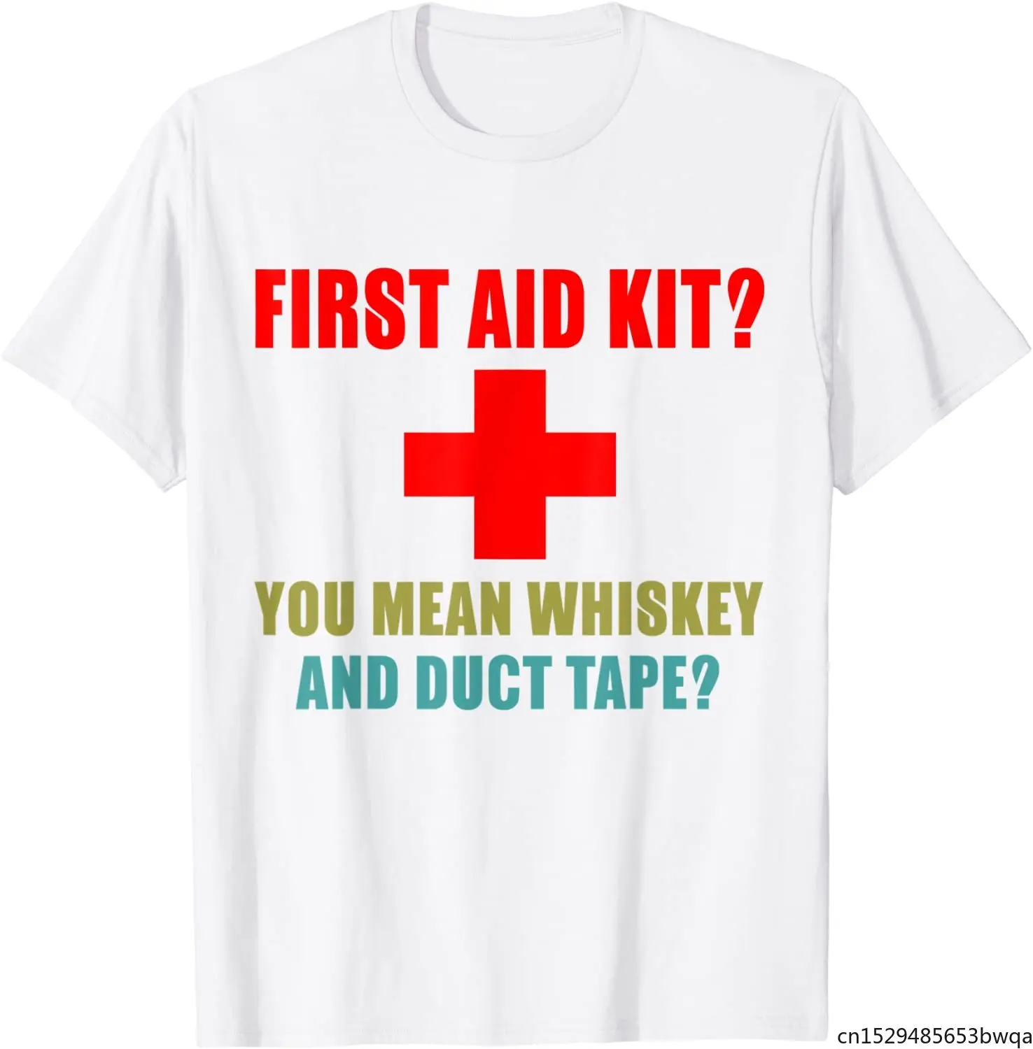 

First Aid Kit Whiskey And Duct Tape Funny Dad Joke T Shirt Unisex Tee