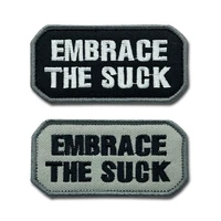 embrace the suck patches high quality embroidered creativity badge hook and loop armband 3d stick on jacket backpack stickers