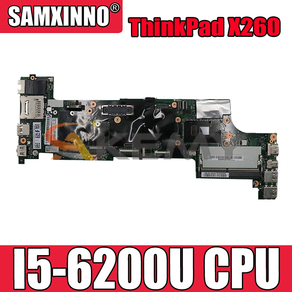 Akemy BX260 NM-A531 для Lenovo ThinkPad X260 Материнская плата ноутбука процессор I5 6200U 100% FRU 00UP191 00UP190 00UP204 01EN193