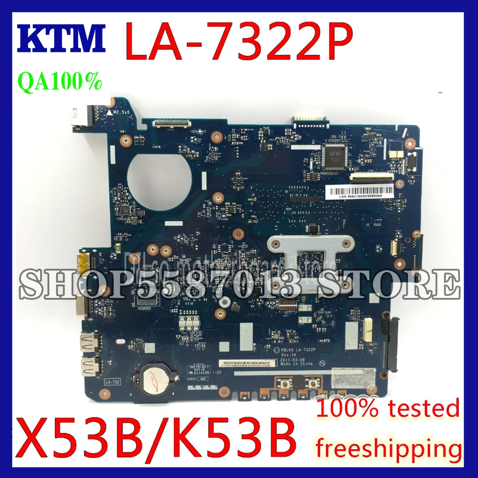 

KEFU PBL60 LA-7322P For ASUS X53U K53U X53B K53B K53BY K53BR X53BR Laptop Motherboard DDR3 REV 1A Test work 100% original