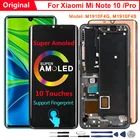 Оригинальный дисплей для Xiaomi Mi Note 10 Pro Amoled LCD 10 сенсорный экран Замена Поддержка отпечатков пальцев для Mi Note 10 CC9 Pro