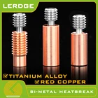 LERDGE Bi-Metal E3D V6 биметаллический тепловой разрыв из титанового сплава, Hotend Red Copper нагревательный блок Prusa i3MK3 1,75 мм нить гладкая