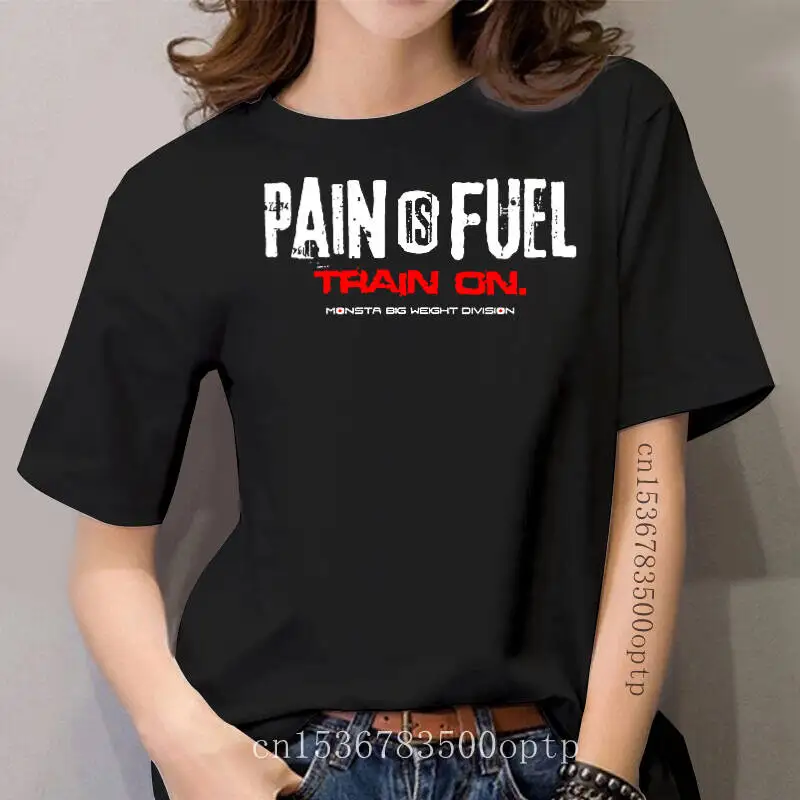 

Monsta Clothing Co. women's (Pain is Fuel-Train on) Workout T-Shirt (GBK-AWTRD)