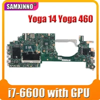 448 05106 0021 motherboard for lenovo thinkpad p40 yoga 460 notebook motherboard cpu i7 6600u 2g graphics card 100 test work