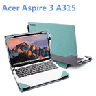 2020 новейший чехол для ноутбука Acer Aspire 3 A315 5554423422 15,6 дюймов, чехол для ноутбука, защитный чехол, чехол из искусственной кожи