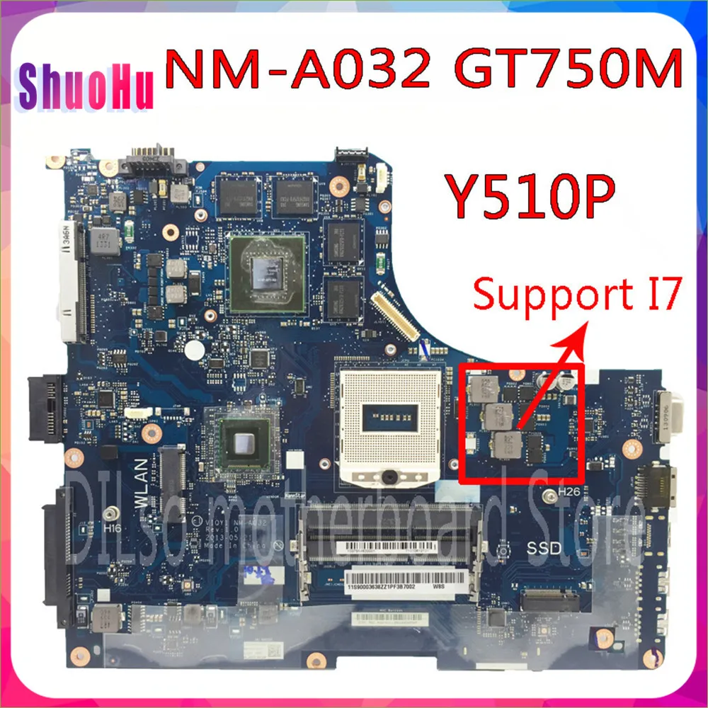 

KEFU Y510P VIQY1 NM-A032 REV:1.0 Y510P Laptop Motherboard For Lenovo Y510P NM-A032 GT750 Test Motherboard DDR3 HM76