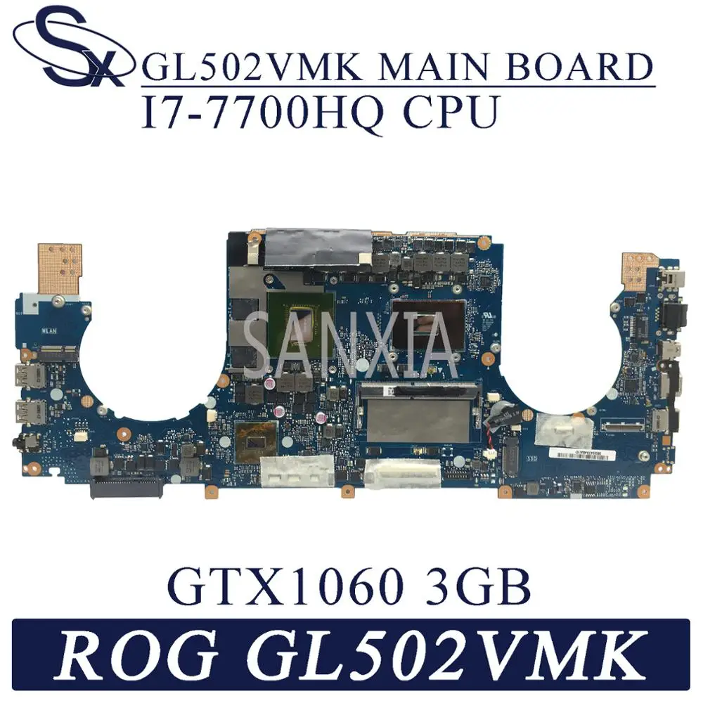 

KEFU GL502VMK Laptop motherboard for ASUS ROG GL502VMK GL502VML GL502VM original mainboard HM170 8GB-RAM I7-7700HQ GTX1060-3G