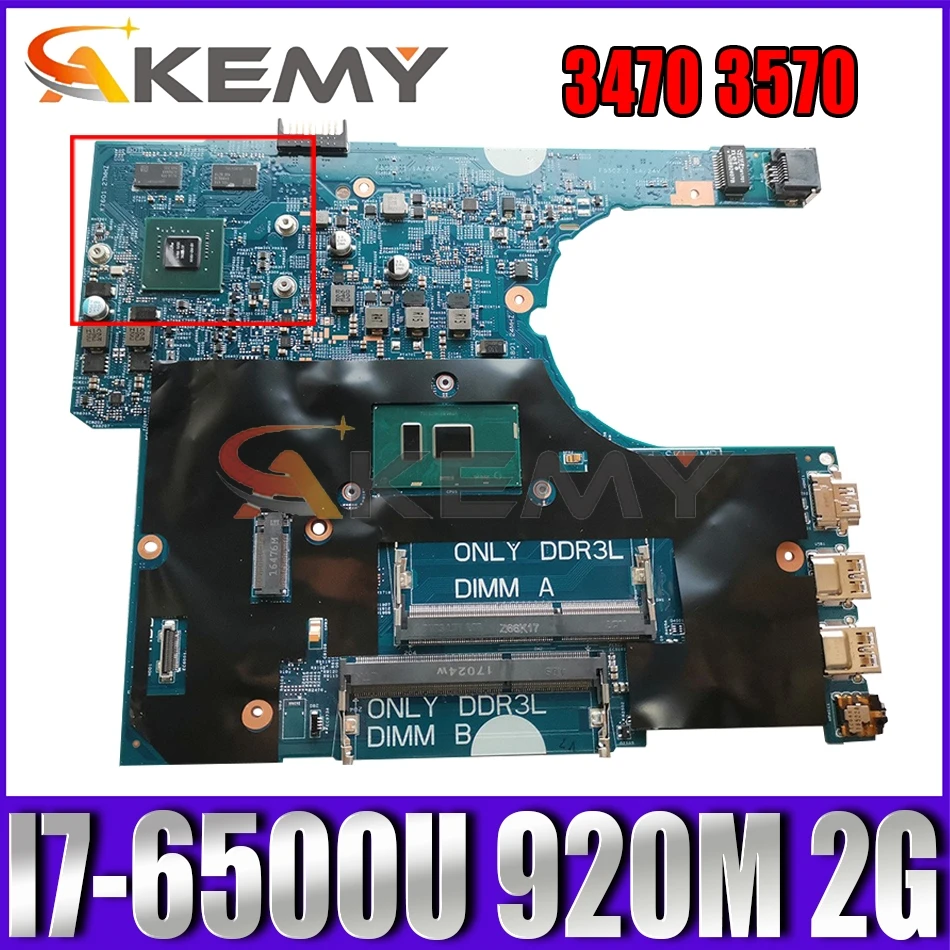 

Akemy Brand NEW I7-6500U 920M 2G For Dell Latitude 3470 3570 Motherboard 14291-1 51VP4 CN-00KCD9 0KCD9 mainboard 100%tested