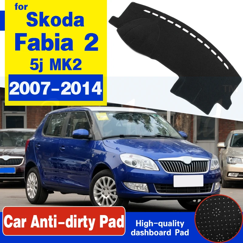 

For Skoda Fabia 2 5j 2007 2008 2009 2010 2011 2012 2013 2014 MK2 Anti-Slip Mat Dashboard Cover Pad Sunshade Dashmat Accessories