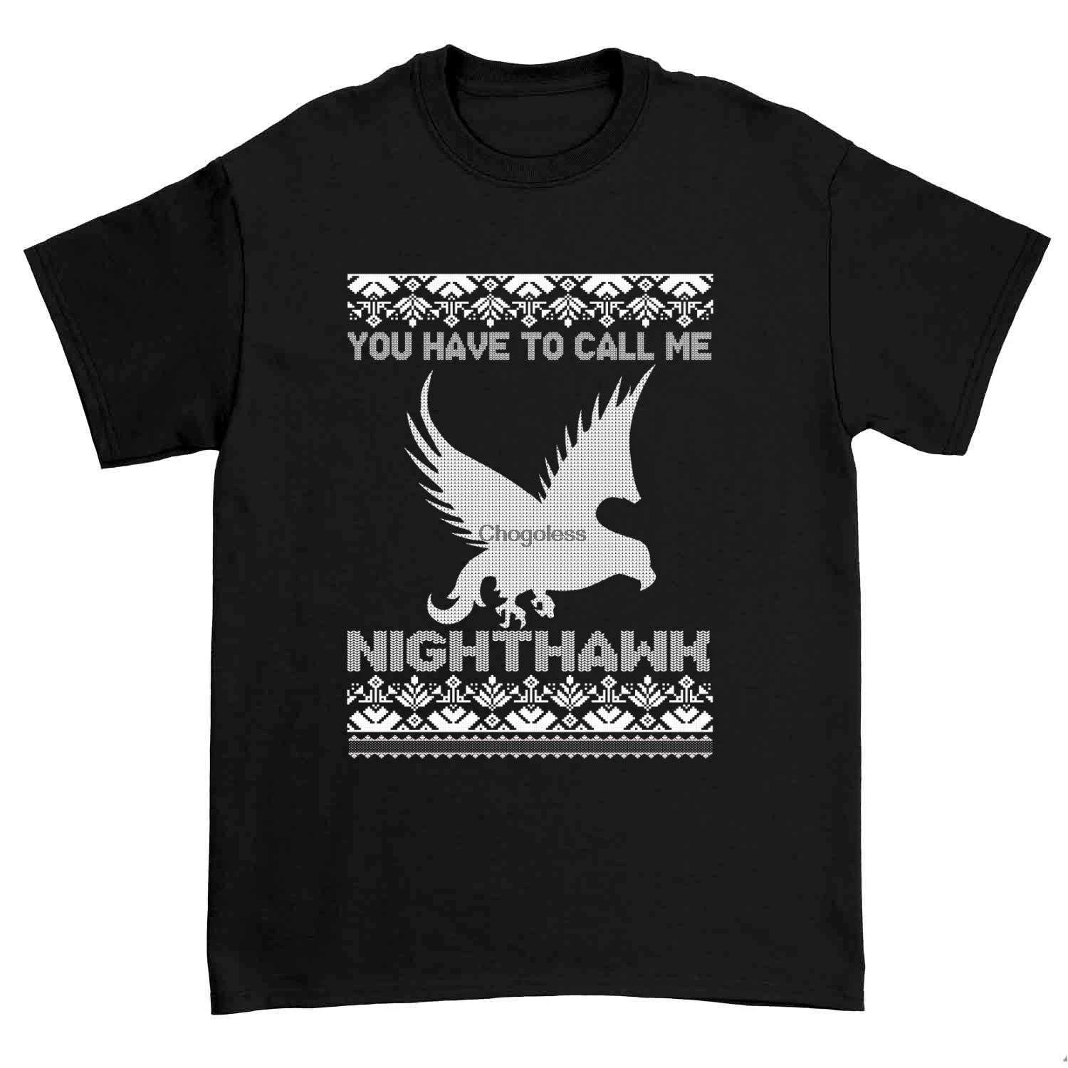 Вы должны называть меня Ночной Ястреб уродливая идея футболка (1) | Мужская одежда